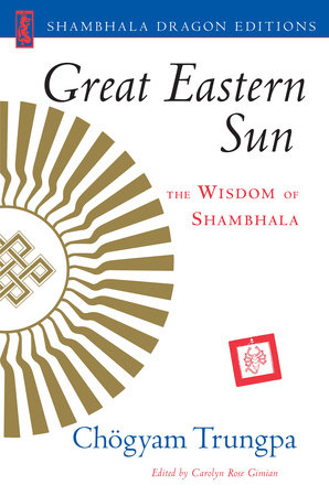 Great Eastern Sun by Chogyam Trungpa