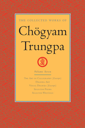 The Collected Works of Chögyam Trungpa: Volume 7