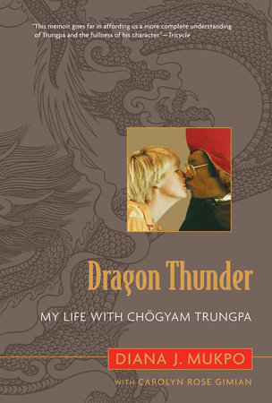 Dragon Thunder by Carolyn Rose Gimian and Diana J. Mukpo