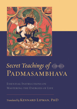 Secret Teachings of Padmasambhava by Padmasambhava