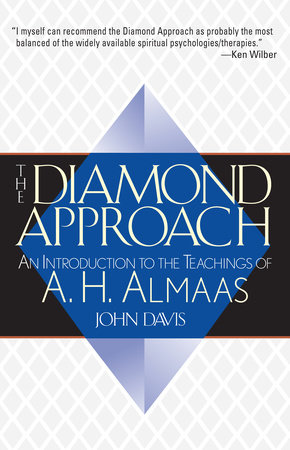 The Diamond Approach by A. H. Almaas and John Davis