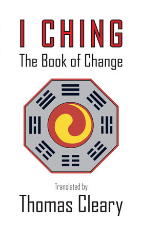 I Ching by Thomas Cleary