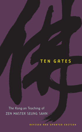 Ten Gates by Seung Sahn