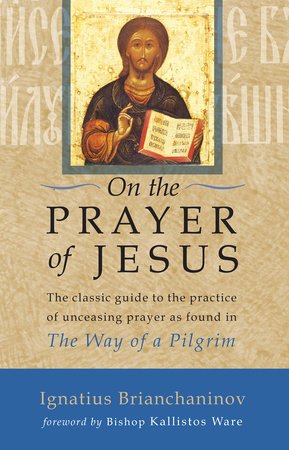 On the Prayer of Jesus by Ignatius Brianchaninov