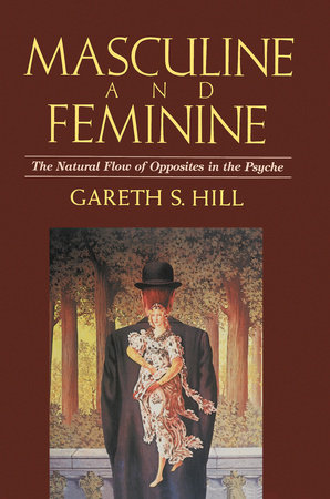 Masculine and Feminine by Gareth S. Hill