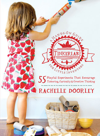 Tinkerlab by Rachelle Doorley