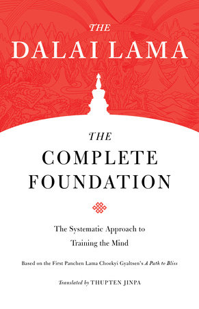 The Complete Foundation by The Dalai Lama