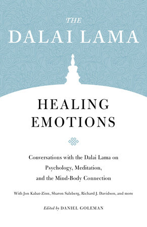 Healing Emotions by The Dalai Lama