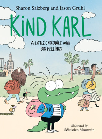 Kind Karl by Jason Gruhl and Sharon Salzberg