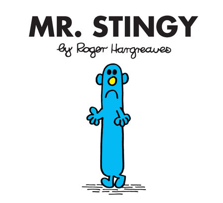 Mr. Stingy by Roger Hargreaves