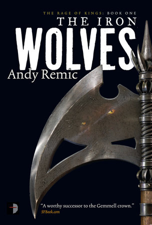 The Iron Wolves by Andy Remic