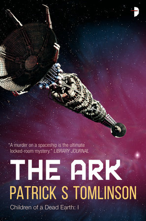 The Ark by Patrick S. Tomlinson