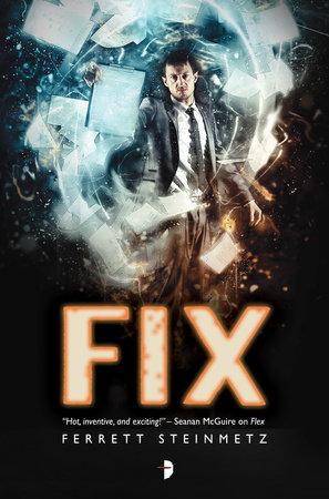 Fix by Ferrett Steinmetz