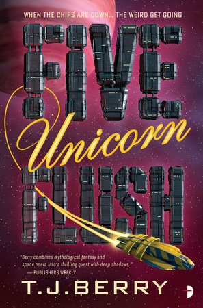 Five Unicorn Flush by TJ Berry