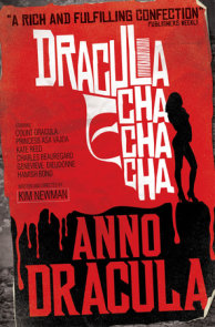 Anno Dracula: Dracula Cha Cha Cha