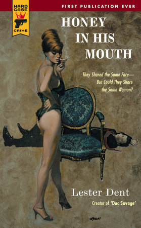 Honey in his Mouth by Lester Dent