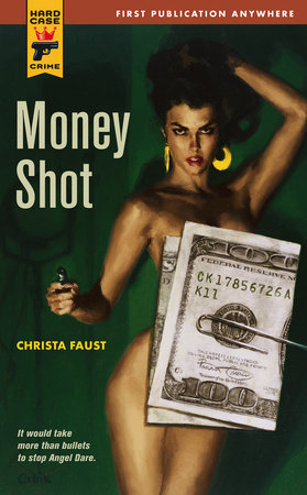 Money Shot by Christa Faust