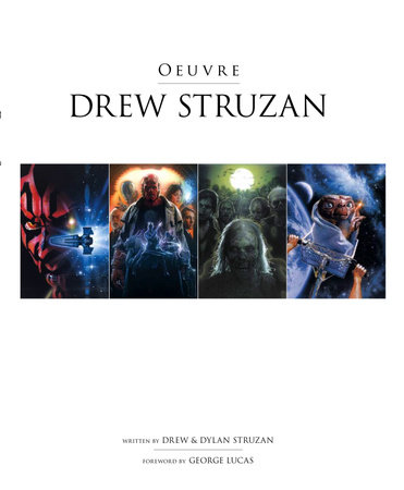 Drew Struzan: Oeuvre by Dylan Struzan: 9780857685575