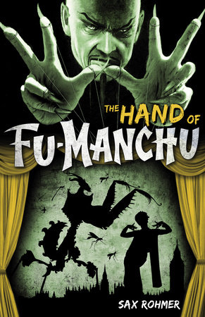 Fu-Manchu: The Hand of Fu-Manchu by Sax Rohmer