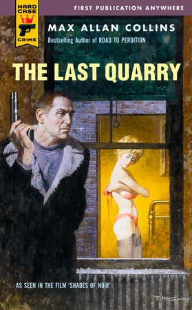 The Last Quarry by Max Allan Collins