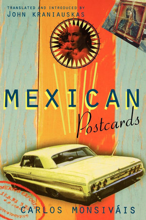 Mexican Postcards by Carlos Monsivais