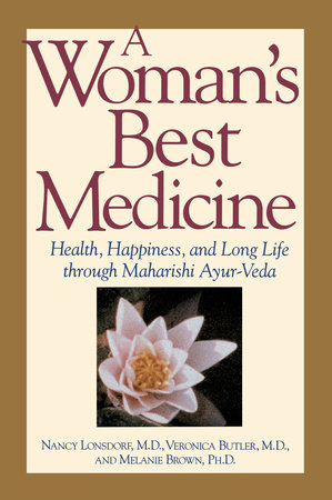A Woman's Best Medicine by Nancy Lonsdorf