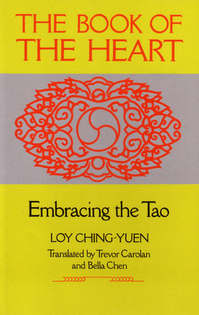 Book of the Heart by Loy Ching-Yuen