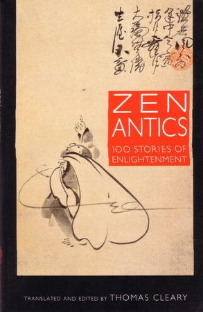 Zen Antics by Thomas Cleary