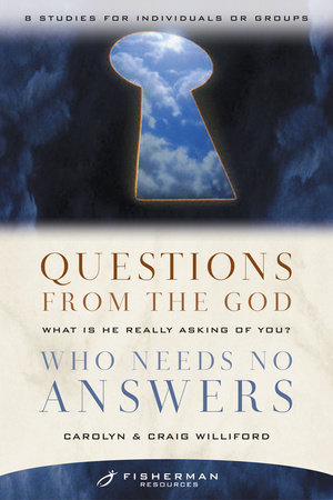 Questions from the God Who Needs No Answers
