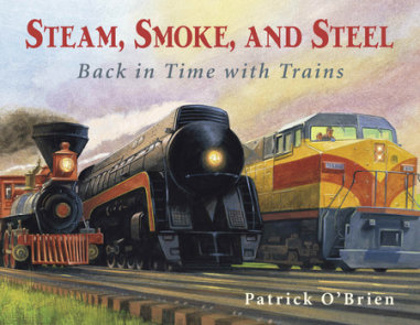 Steam, Smoke, and Steel