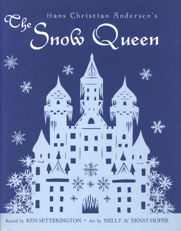 Hans Christian Andersen's The Snow Queen by 
