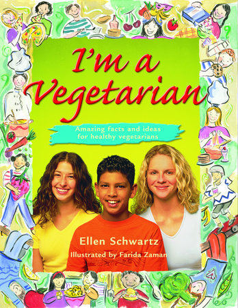 I'm a Vegetarian by Ellen Schwartz