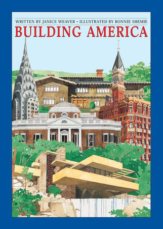 Building America by Janice Weaver