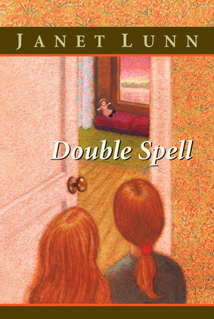 Double Spell by Janet Lunn
