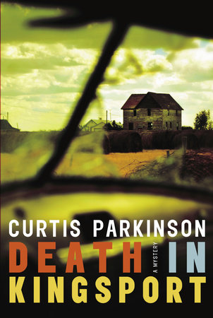 Death in Kingsport by Curtis Parkinson
