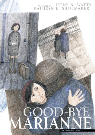 Good-bye Marianne by Irene N.Watts