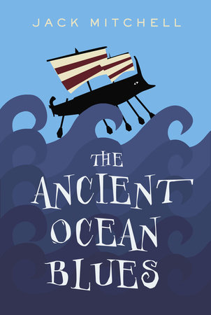 The Ancient Ocean Blues by Jack Mitchell