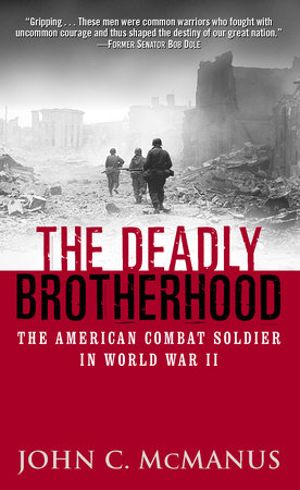 The Deadly Brotherhood by John McManus