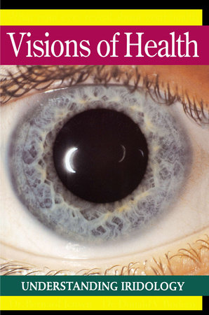 Visions of Health by Dr. Bernard Jensen