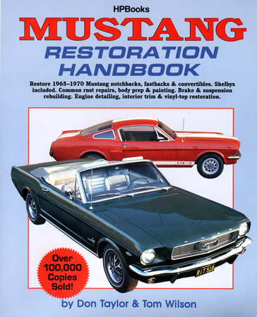 Mustang Restoration Handbook by Don Taylor