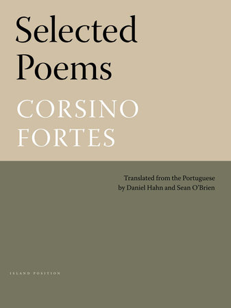 Selected Poems of Corsino Fortes by Corsino Fortes