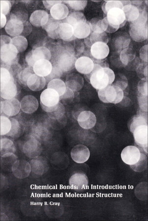 Chemical Bonds by Harry B. Gray