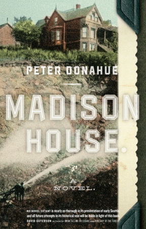 Madison House by Peter Donahue