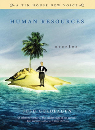 Human Resources by Josh Goldfaden