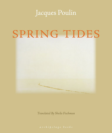 Spring Tides by Jacques Poulin