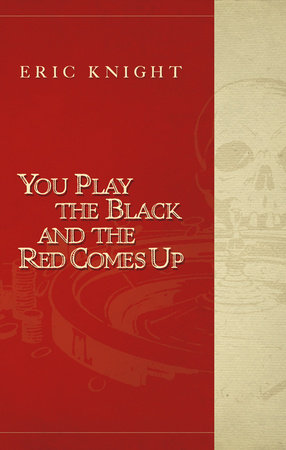 You Play the Black and the Red Comes Up by Richard Hallas