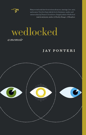 Wedlocked by Jay Ponteri