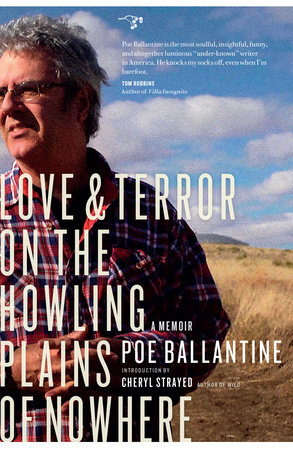 Love and Terror on the Howling Plains of Nowhere by Poe Ballantine