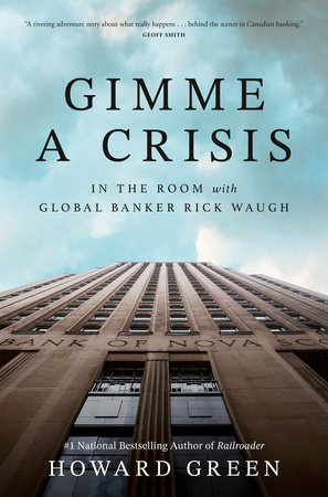Gimme a Crisis by Howard Green