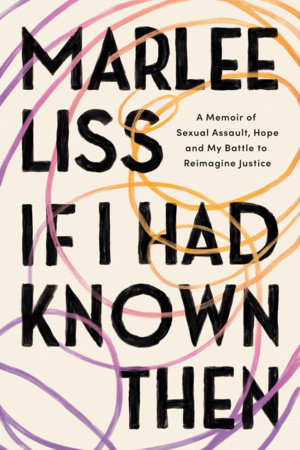If I Had Known Then by Marlee Liss